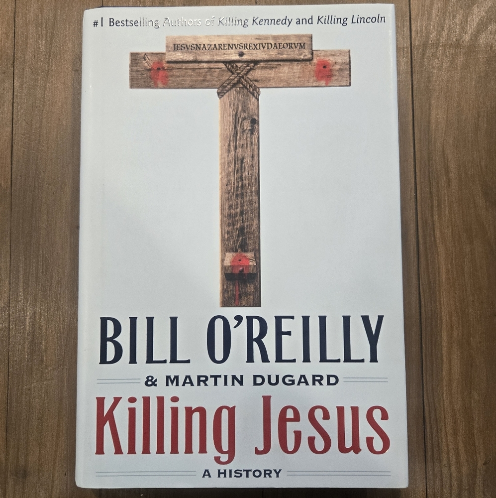 Killing Jesus Book by Bill O'Reilly